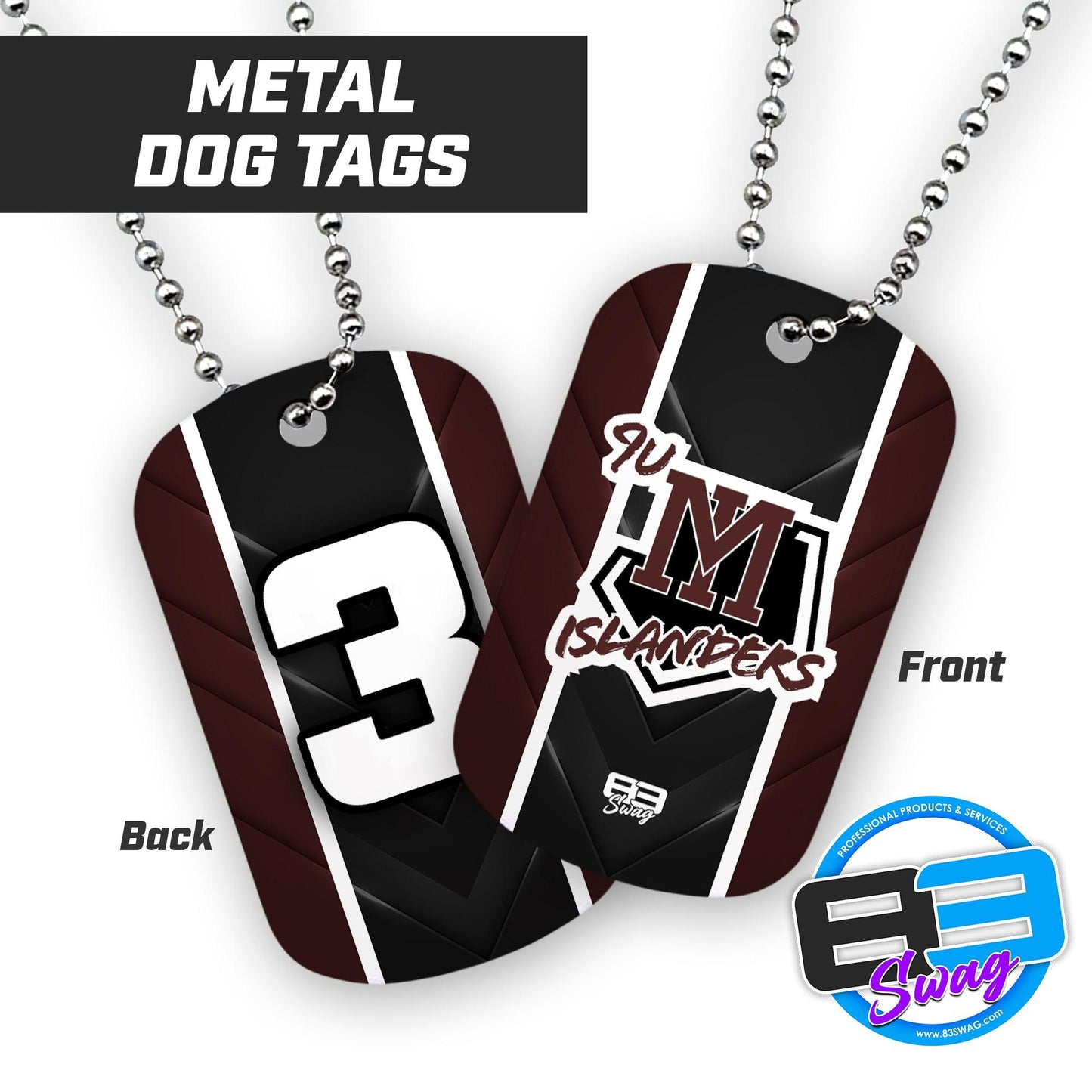 9u Mercer Island Islanders - Double Sided Dog Tags - Includes Chain - 83Swag