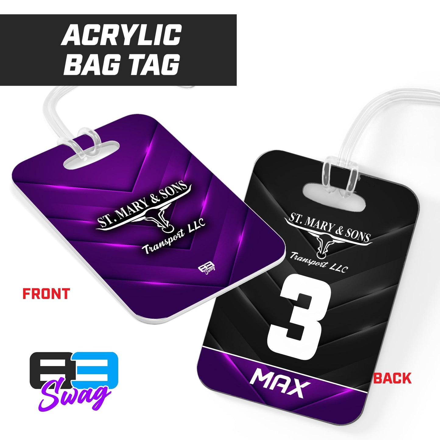 St. Mary & Sons Transport LLC Softball 2024 Edition - Hard Acrylic Bag Tag - 83Swag