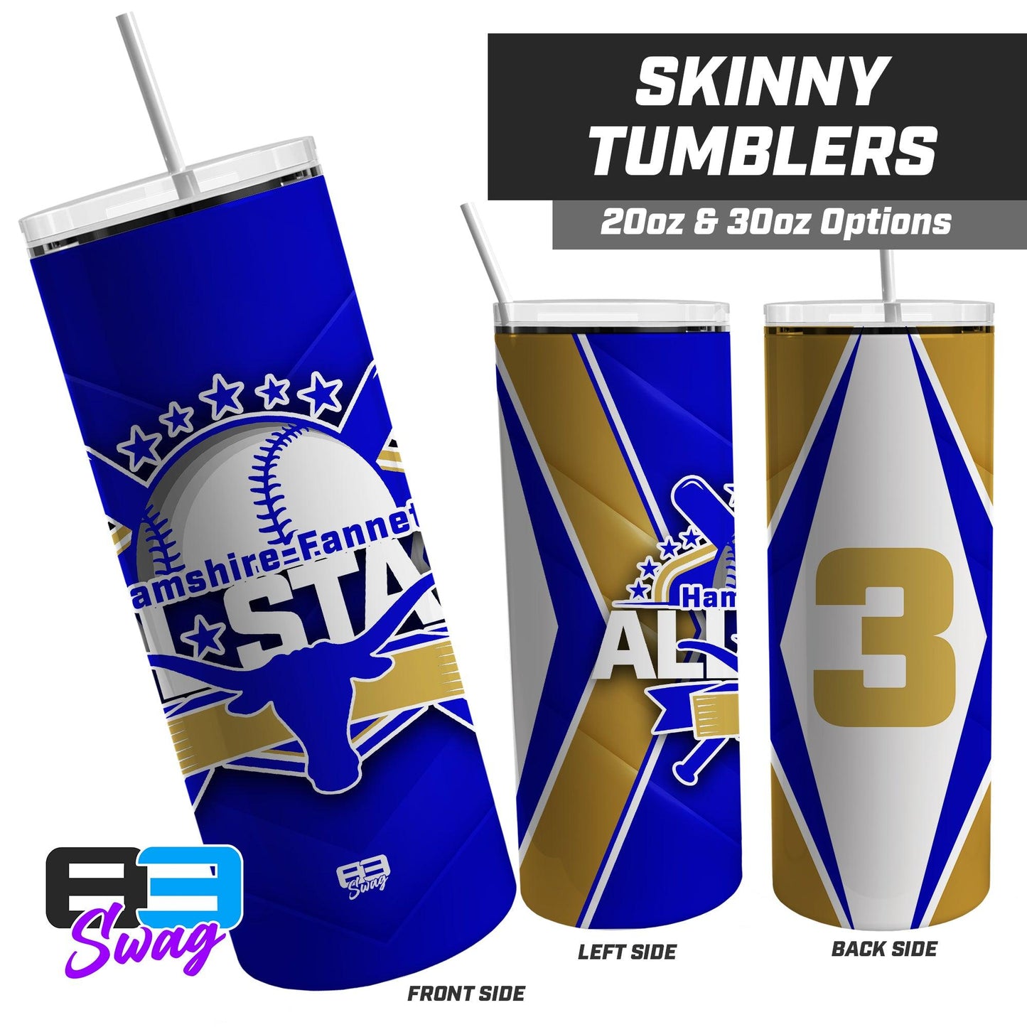 20oz & 30oz Skinny Tumbler - Hamshire-Fannett All Stars Baseball - 83Swag