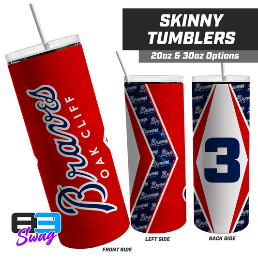 20oz & 30oz Skinny Tumbler - Oak Cliff Braves Baseball - 83Swag