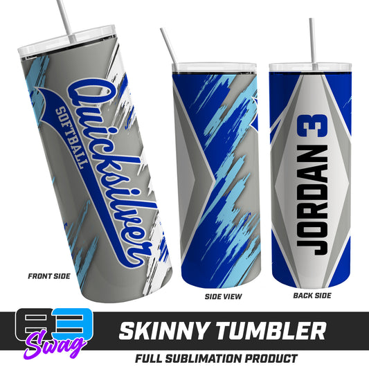 Skinny Metal Tumbler - Quicksilver Softball