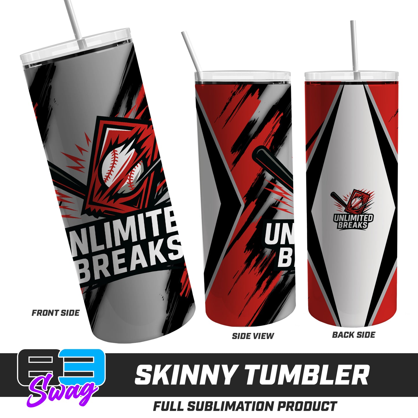 Skinny Metal Tumbler - Unlimited Breaks