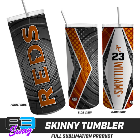 CUSTOM Skinny Metal Tumbler - ANCIENT CITY REDS