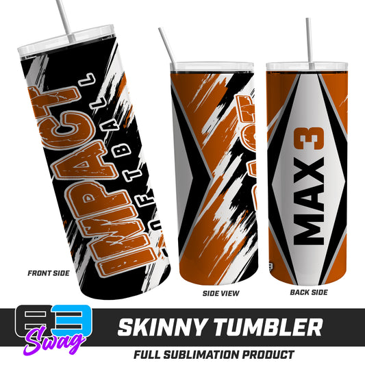 Skinny Metal Tumbler - Impact Softball
