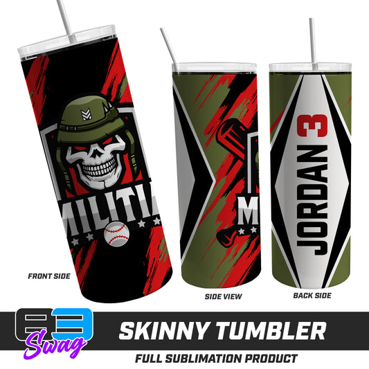 Skinny Metal Tumbler - Militia Baseball