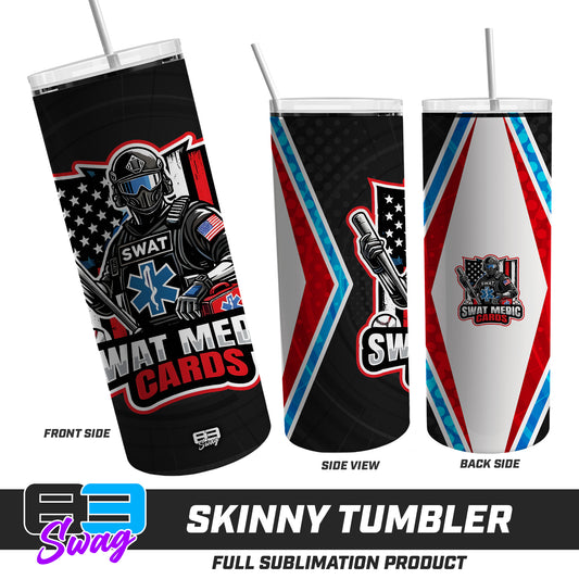 CUSTOM Skinny Metal Tumbler - Swat Medic Cards