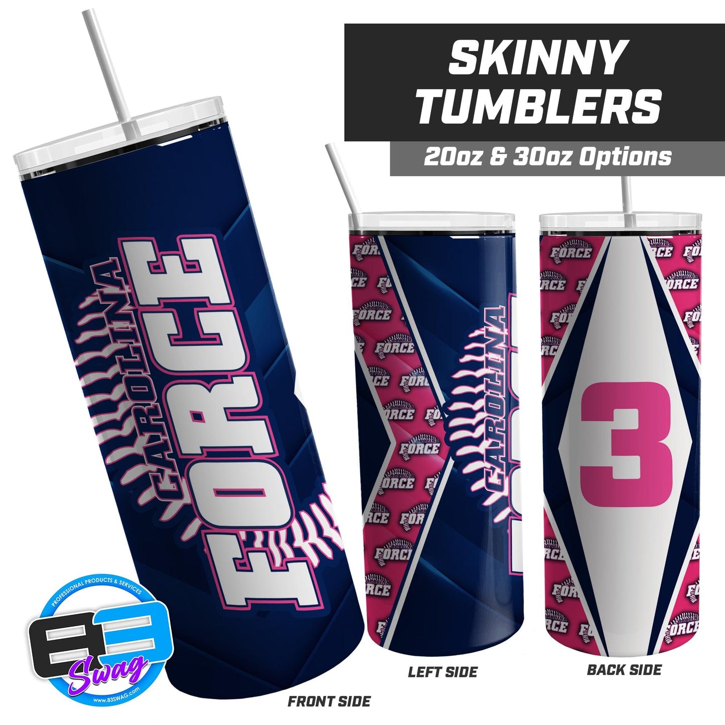 Carolina Force Softball - 20oz & 30oz Skinny Tumbler - 83Swag