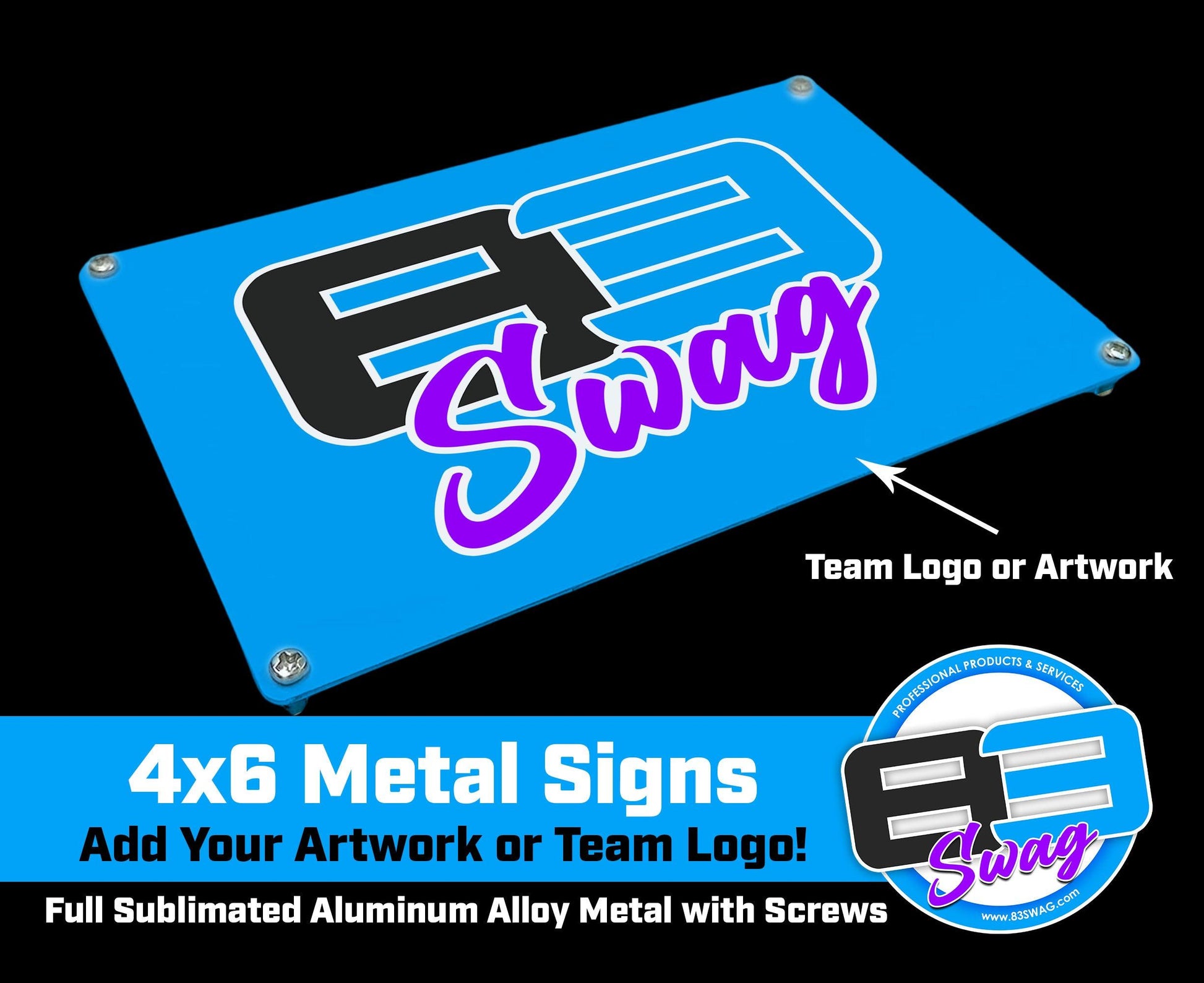 4"x6" Metal Signs with Screw Holes - Fully Sublimated - 83Swag