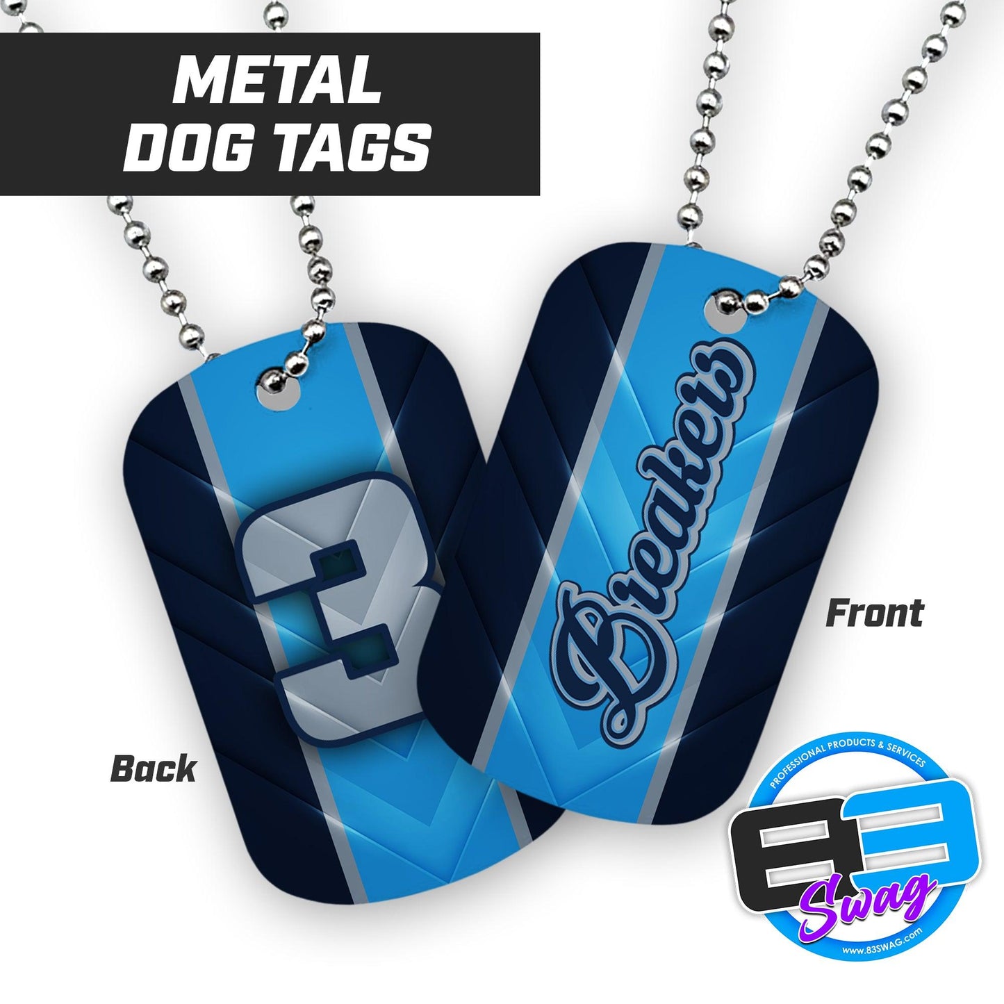 Breakers - Double Sided Dog Tags - Includes Chain