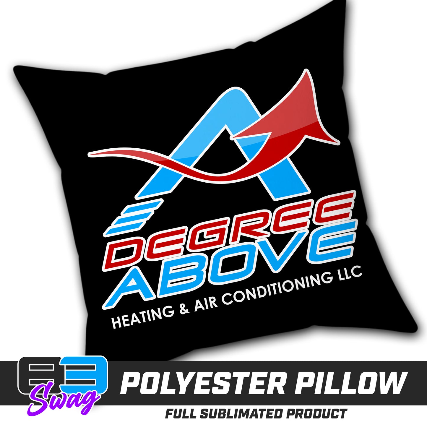 CUSTOM - Double Sided Polyester Square Pillow - A Degree Above
