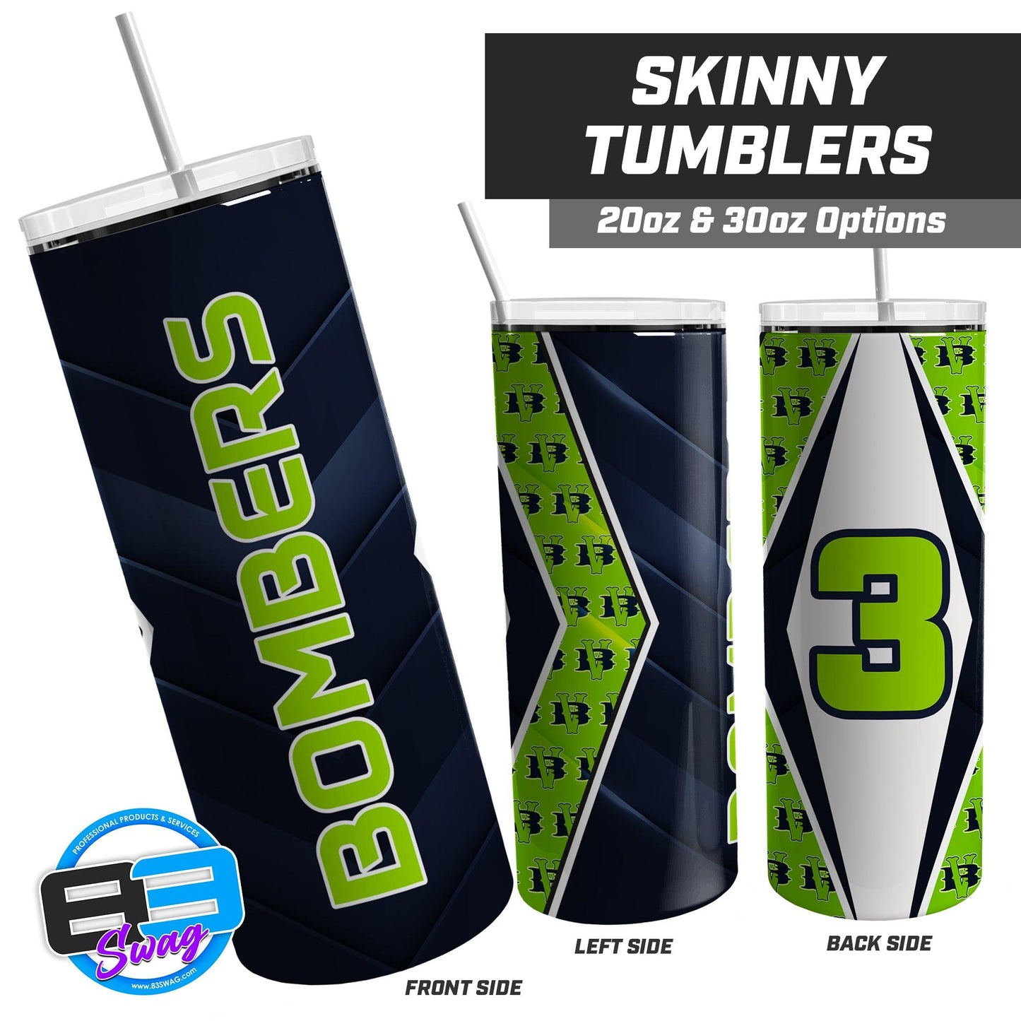 Bombers - 20oz & 30oz Skinny Tumbler - 83Swag