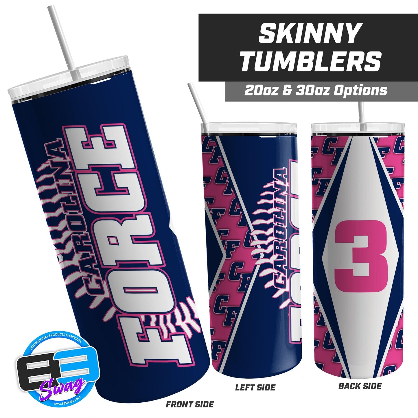 Carolina Force Softball - 20oz & 30oz Skinny Tumbler - 83Swag