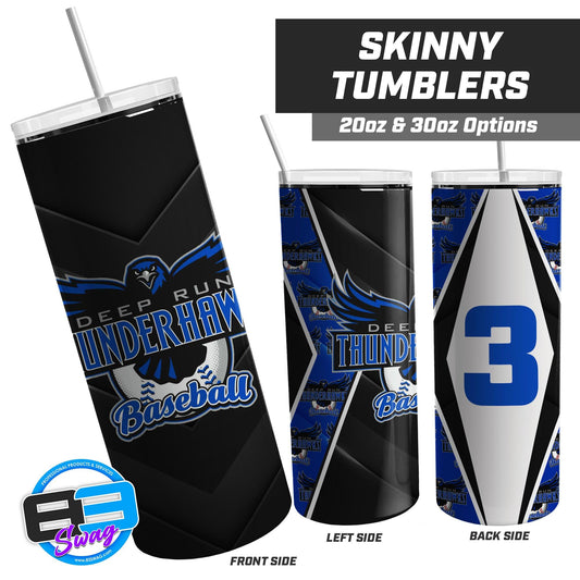 Deep Run Thunderhawks Baseball - 20oz & 30oz Skinny Tumbler - 83Swag