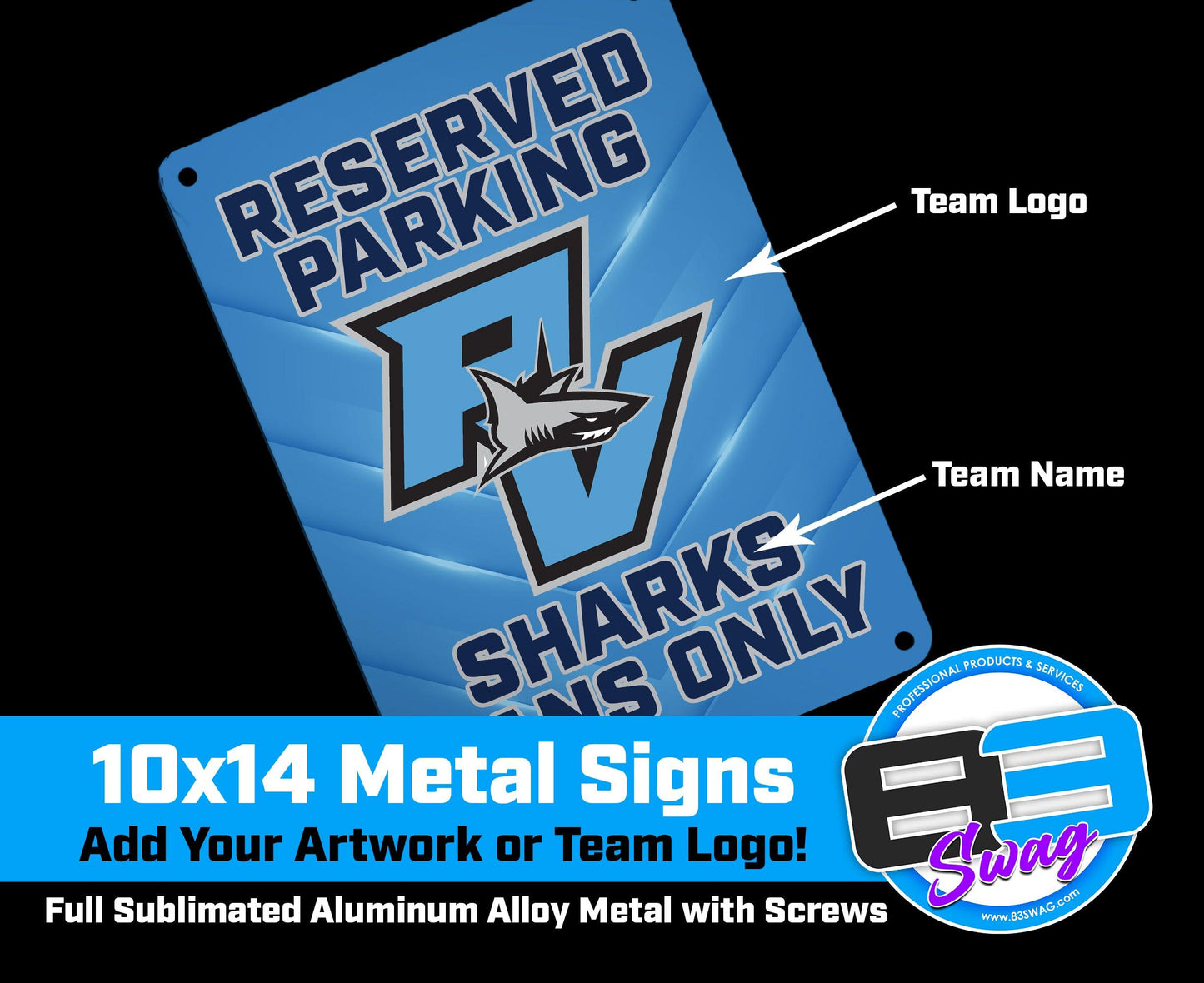 Fan Parking Metal Sign - 10"x14" - Upload Your Own Logo! - 83Swag