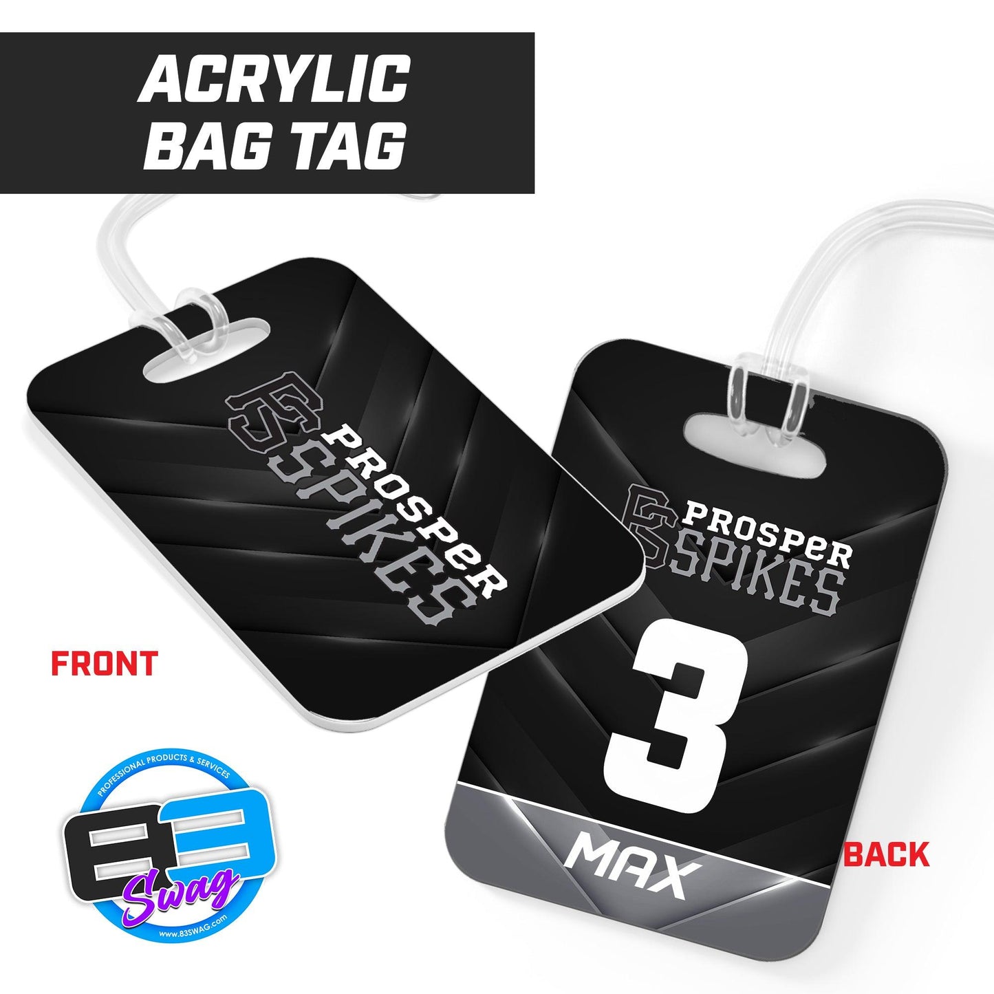 Prosper Spikes - Hard Acrylic Bag Tag - 83Swag