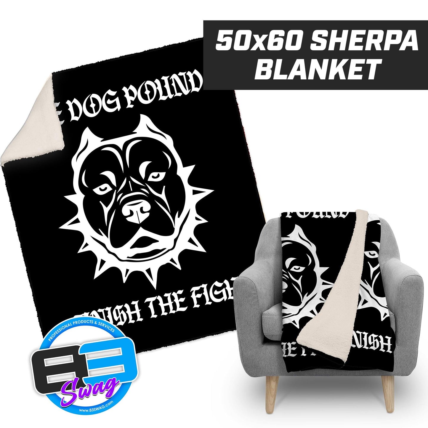 The Dog Pound - 50”x60” Plush Sherpa Blanket - 83Swag